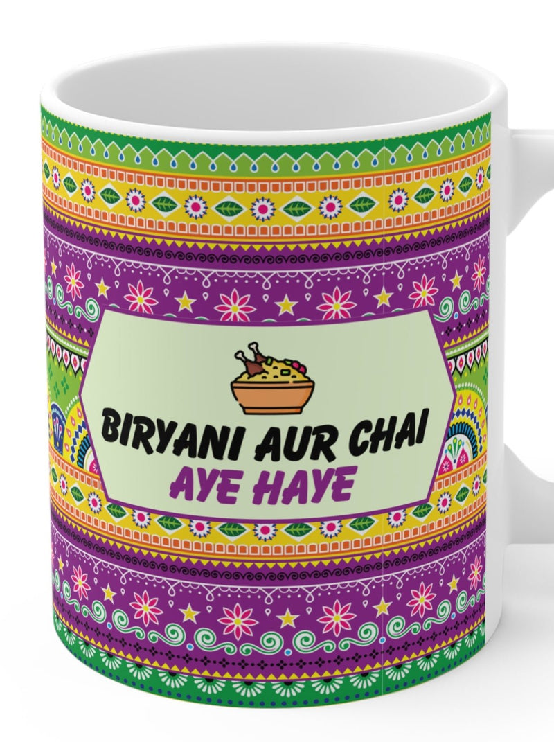 Mug BIRYANI AUR CHAI AYE HAYE - 11oz/15oz/20oz Ceramic Drinkware