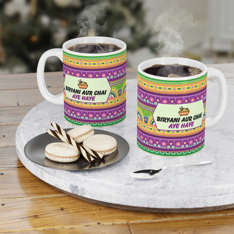 Mug BIRYANI AUR CHAI AYE HAYE - 11oz/15oz/20oz Ceramic Drinkware