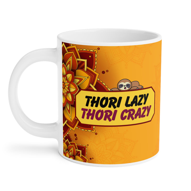 THORI LAZY THORI CRAZY Ceramic Mug (11oz)