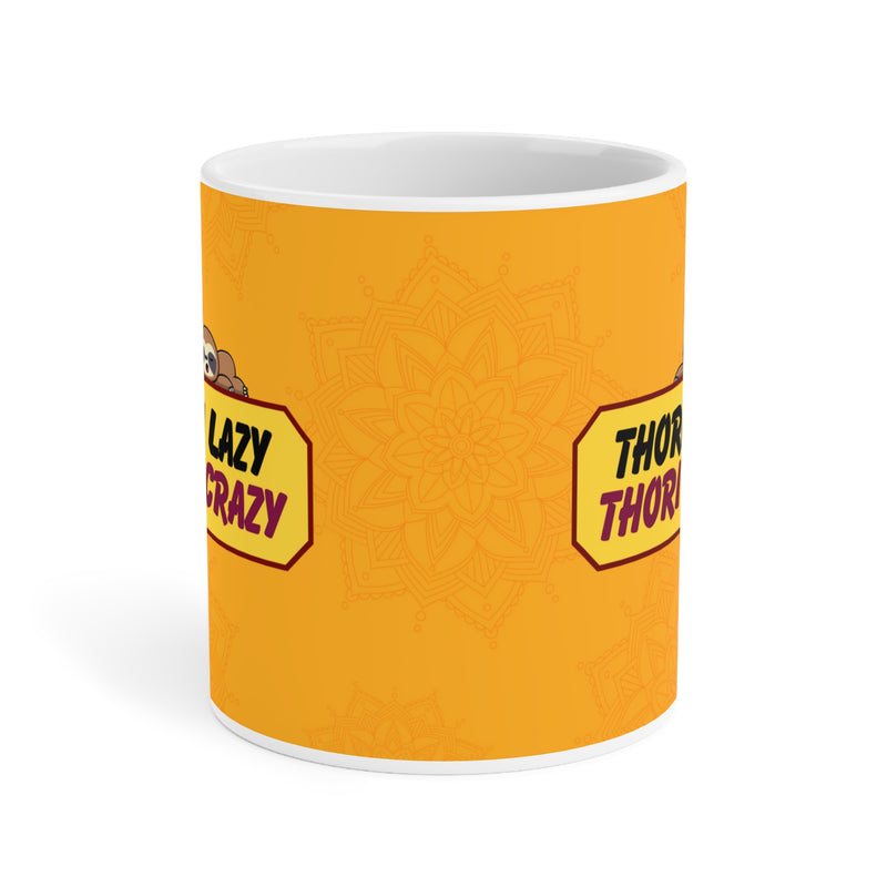 THORI LAZY THORI CRAZY Ceramic Mug (11oz)