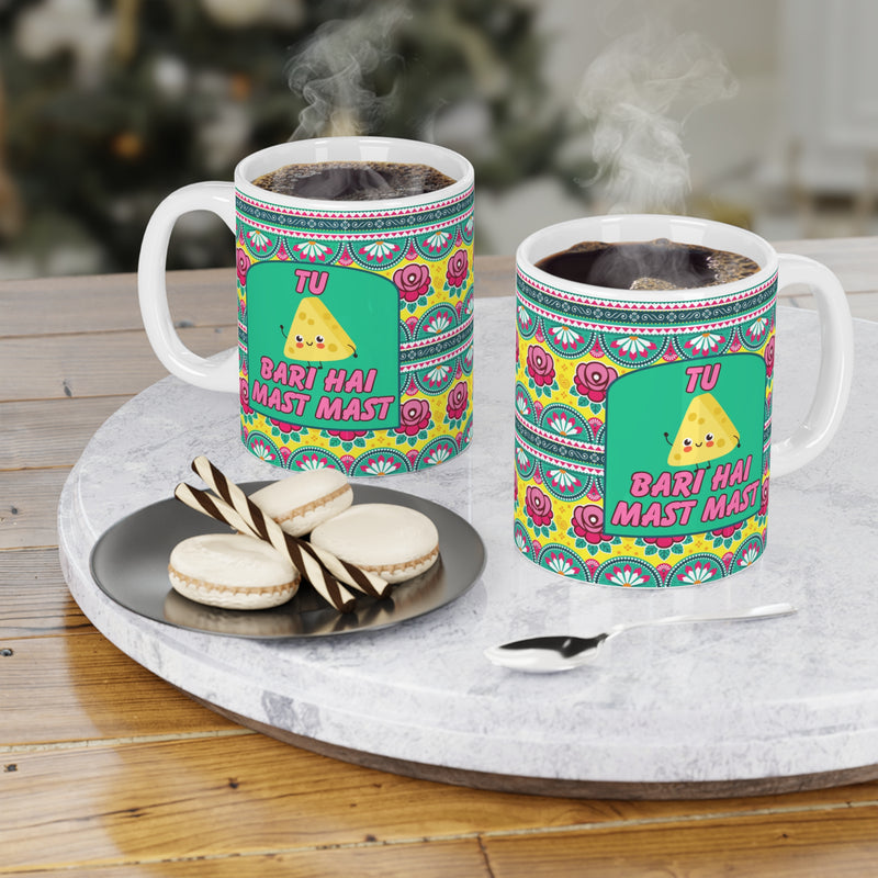 Mug - Tu Cheaze Bari Hai Mast Mast Funny Coffee Mug Ceramic Cup 11oz 15oz 20oz