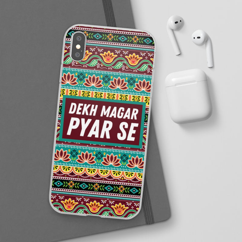 Dekh Magar Pyar Se Flexi Cases - Phone Case by GTA Desi Store