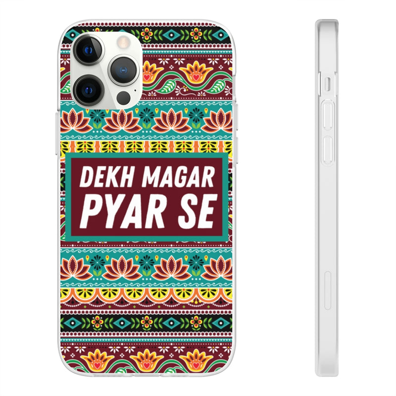 Dekh Magar Pyar Se Flexi Cases - iPhone 12 Pro - Phone Case by GTA Desi Store