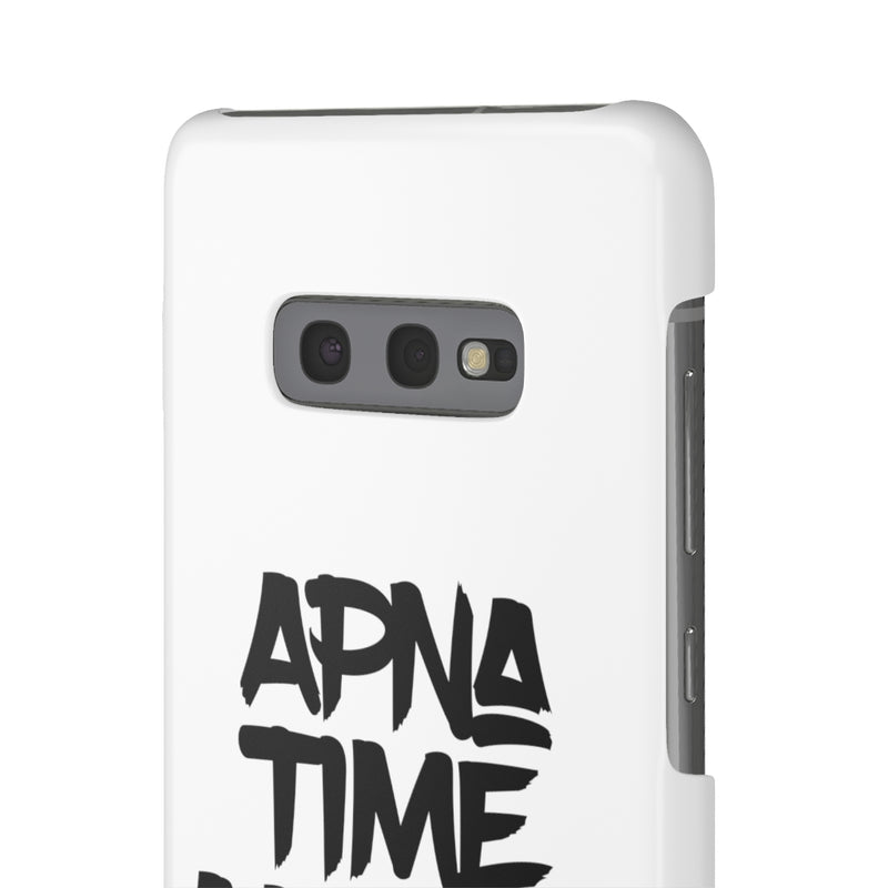 Apna Time Aayega Snap Cases iPhone or Samsung - Samsung Galaxy S10E / Glossy - Phone Case by GTA Desi Store