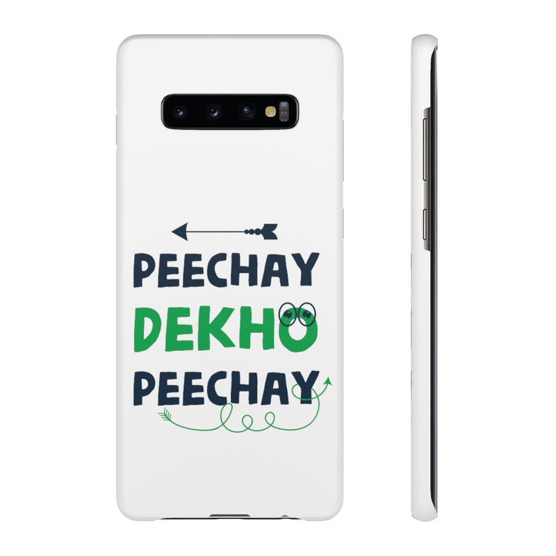 Peechay Dekho Peechay Snap Cases iPhone or Samsung - Phone Case by GTA Desi Store