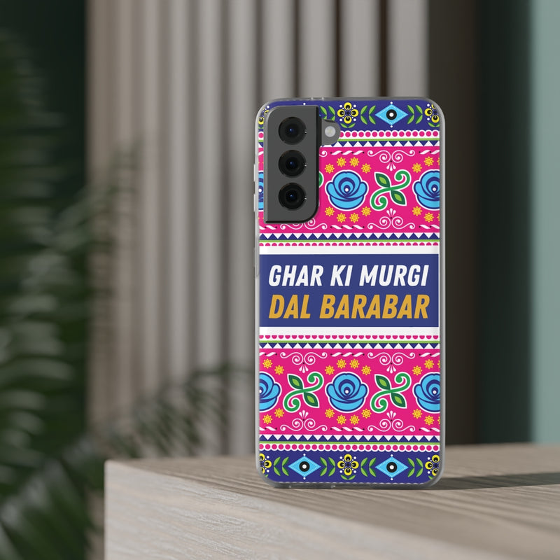 Ghar Ki Murgi Dal Barabar Flexi Cases - Phone Case by GTA Desi Store