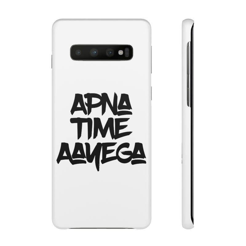 Apna Time Aayega Snap Cases iPhone or Samsung - Phone Case by GTA Desi Store