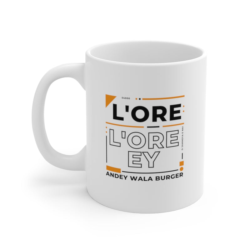 L'ore L'ore Ey Andey Wala Burger Jammeya E Nai Ceramic Mugs (11oz\15oz\20oz) - Mug by GTA Desi Store