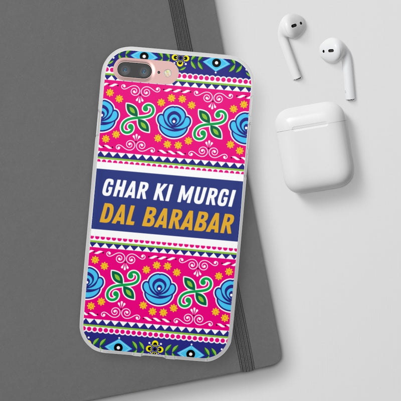 Ghar Ki Murgi Dal Barabar Flexi Cases - Phone Case by GTA Desi Store