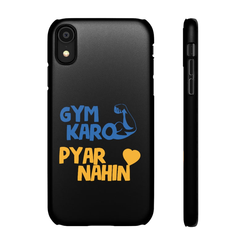 Gym Karo Pyar Nahin Snap Cases iPhone or Samsung - Phone Case by GTA Desi Store