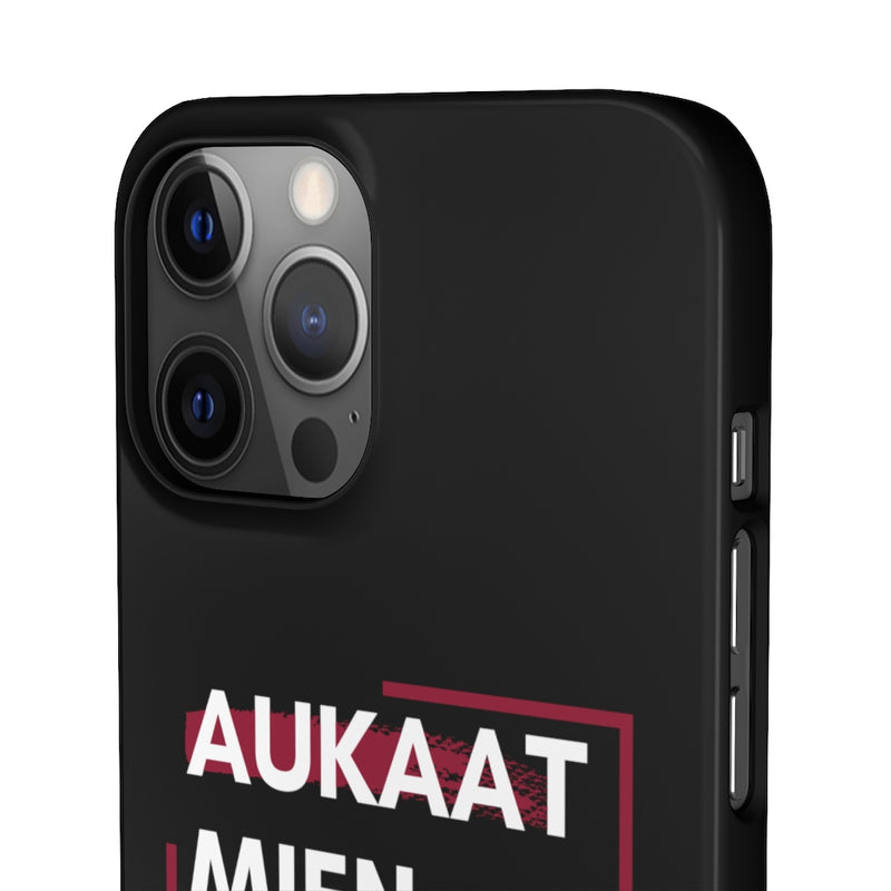 Aukaat Mein Reh Keh Baat Kar Snap Cases iPhone or Samsung - iPhone 12 Pro Max / Glossy - Phone Case by GTA Desi Store