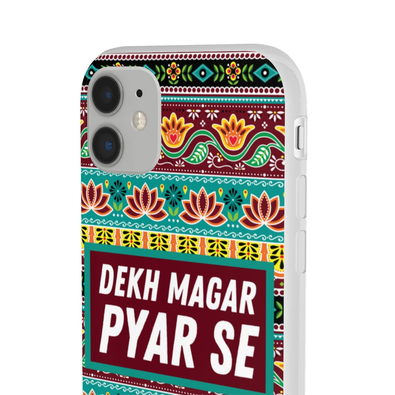 Dekh Magar Pyar Se Flexi Cases - Phone Case by GTA Desi Store