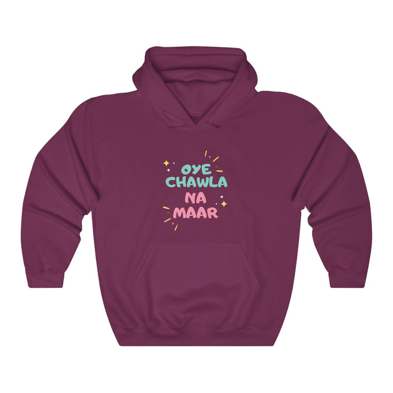 Oye Chawla Na Maar Unisex Heavy Blend™ Hooded Sweatshirt - Maroon / S - Hoodie by GTA Desi Store