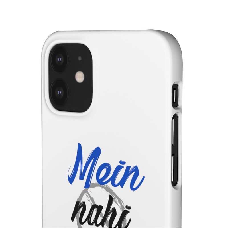 Mein Nahi Bataon gaa Snap Cases iPhone or Samsung - iPhone 12 Mini / Matte - Phone Case by GTA Desi Store