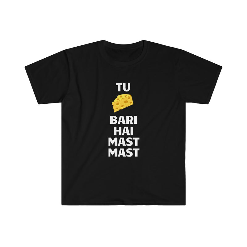 Tu Cheaze Bari Hai Mast Mast Unisex Softstyle T-Shirt - Black / S - T-Shirt by GTA Desi Store