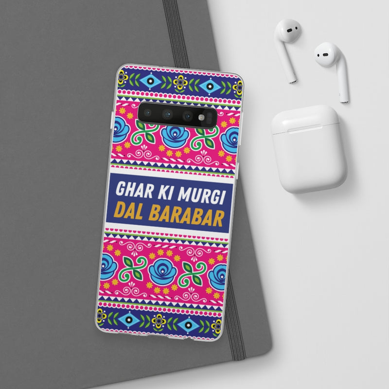 Ghar Ki Murgi Dal Barabar Flexi Cases - Phone Case by GTA Desi Store