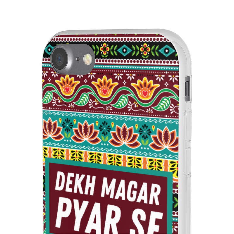 Dekh Magar Pyar Se Flexi Cases - Phone Case by GTA Desi Store