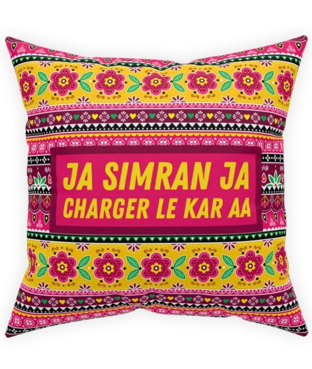 Ja Simran Ja Charger Le Kar Aa Broadcloth Pillow - 16" × 16" - Home Decor by GTA Desi Store