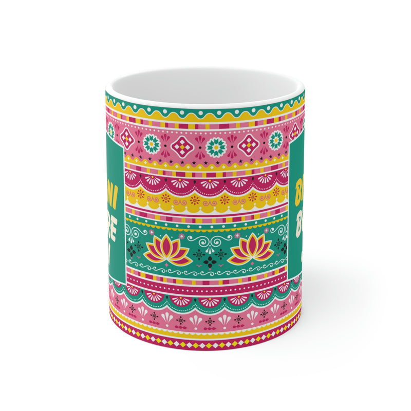 BIRYANI BEFORE JANI Ceramic Mug (11oz)