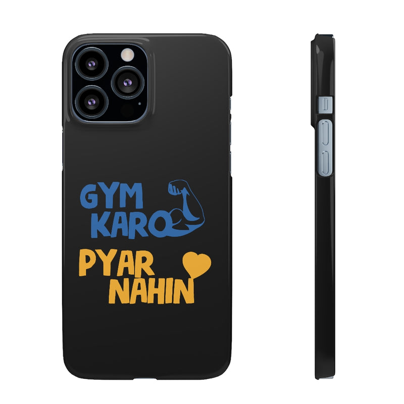 Gym Karo Pyar Nahin Snap Cases iPhone or Samsung - Phone Case by GTA Desi Store