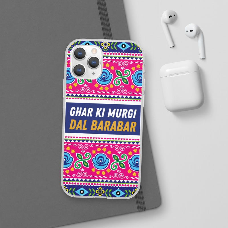 Ghar Ki Murgi Dal Barabar Flexi Cases - Phone Case by GTA Desi Store