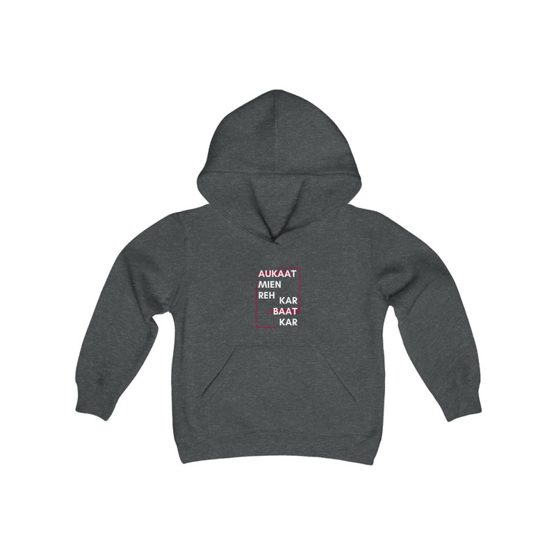 Aukaat Mein Reh Keh Baat Kar Youth Heavy Blend Hooded Sweatshirt - Dark Heather / XS - Kids clothes by GTA Desi Store