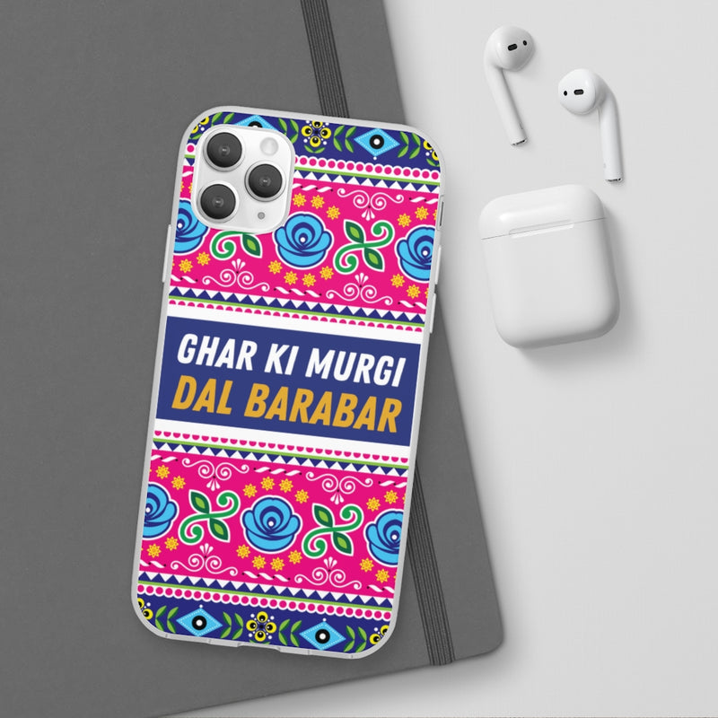 Ghar Ki Murgi Dal Barabar Flexi Cases - Phone Case by GTA Desi Store