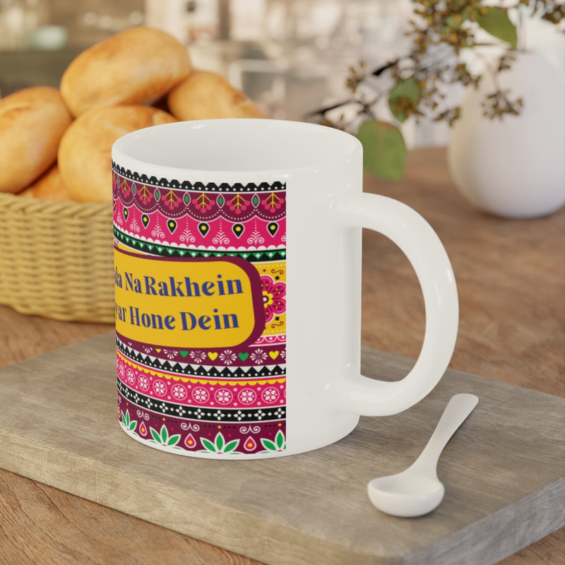 Fasla Na Rakhien Pyar Hone Dein Ceramic Mugs (11oz\15oz\20oz) - Mug by GTA Desi Store