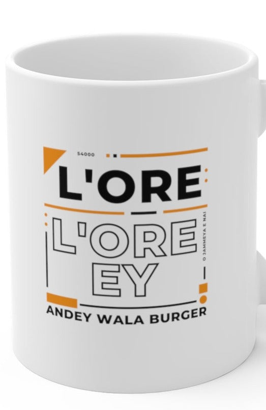 L'ore L'ore Ey Andey Wala Burger Jammeya E Nai Ceramic Mugs (11oz\15oz\20oz) - 11oz / White - Mug by GTA Desi Store