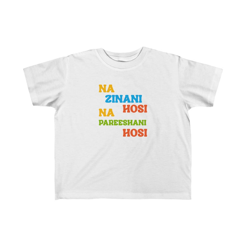 Na Zinani Hosi Na Pareeshani Hosi Kid's Fine Jersey Tee - White / 2T - Kids clothes by GTA Desi Store