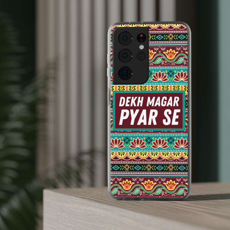 Dekh Magar Pyar Se Flexi Cases - Phone Case by GTA Desi Store