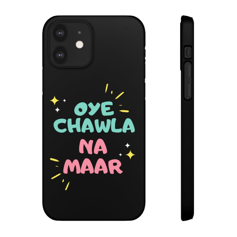 Oye Chawla Na Maar Youth Snap Cases iPhone or Samsung - Phone Case by GTA Desi Store