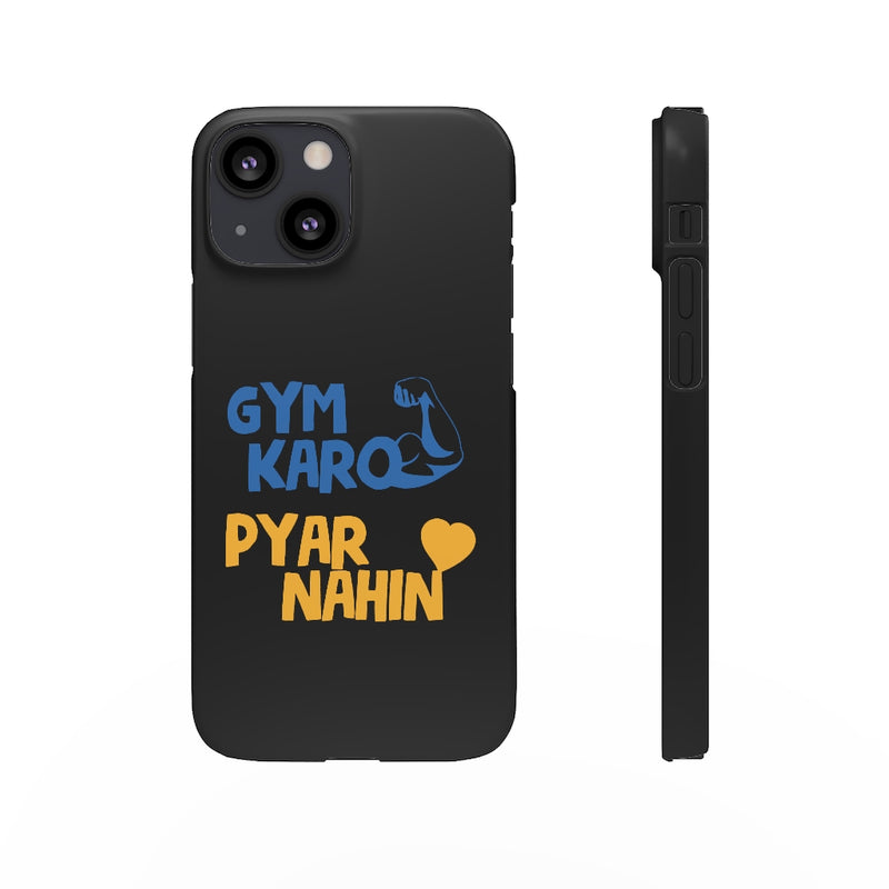 Gym Karo Pyar Nahin Snap Cases iPhone or Samsung - Phone Case by GTA Desi Store