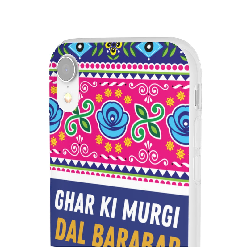 Ghar Ki Murgi Dal Barabar Flexi Cases - Phone Case by GTA Desi Store