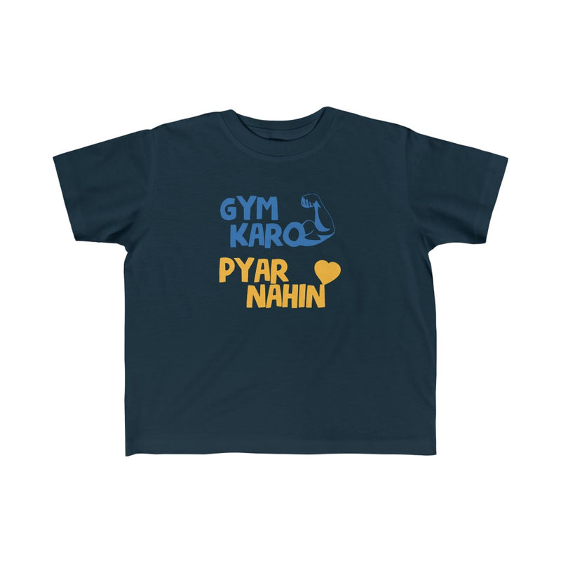 Gym Karo Pyar Nahin Kid's Fine Jersey Tee - Navy / 2T - Kids clothes by GTA Desi Store