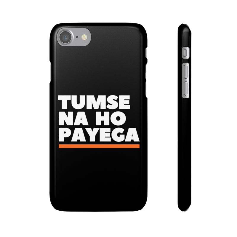 Tumse Na Ho Payega Snap Cases iPhone or Samsung - Phone Case by GTA Desi Store