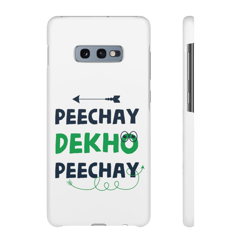 Peechay Dekho Peechay Snap Cases iPhone or Samsung - Phone Case by GTA Desi Store