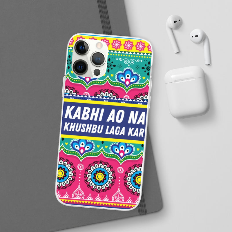 Kabhi Ao Na Khushbu Laga Kar Flexi Cases - Phone Case by GTA Desi Store