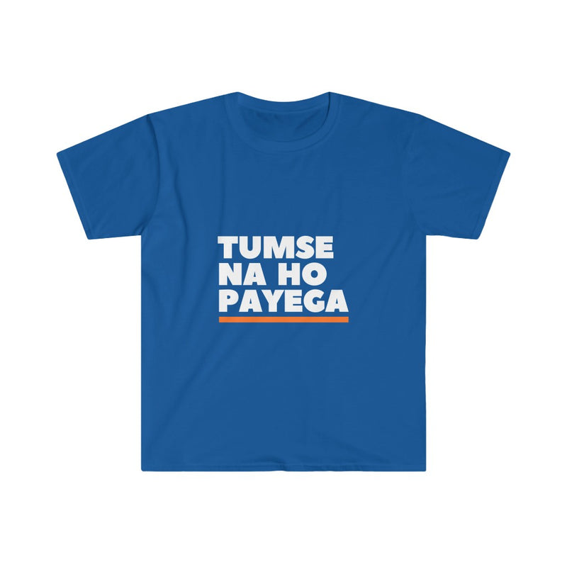 Tumse Na Ho Payega Unisex Softstyle T-Shirt - Royal / S - T-Shirt by GTA Desi Store