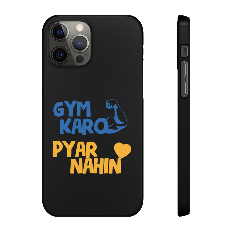 Gym Karo Pyar Nahin Snap Cases iPhone or Samsung - Phone Case by GTA Desi Store