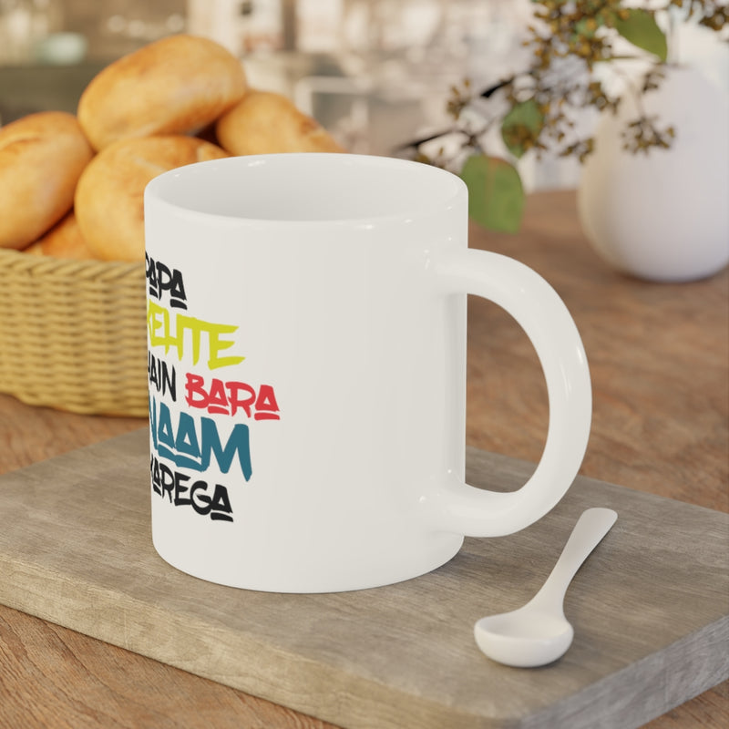 Papa Kehte Hain Bara Naam Karega Ceramic Mugs (11oz\15oz\20oz) - Mug by GTA Desi Store