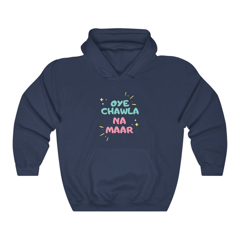 Oye Chawla Na Maar Unisex Heavy Blend™ Hooded Sweatshirt - Navy / S - Hoodie by GTA Desi Store