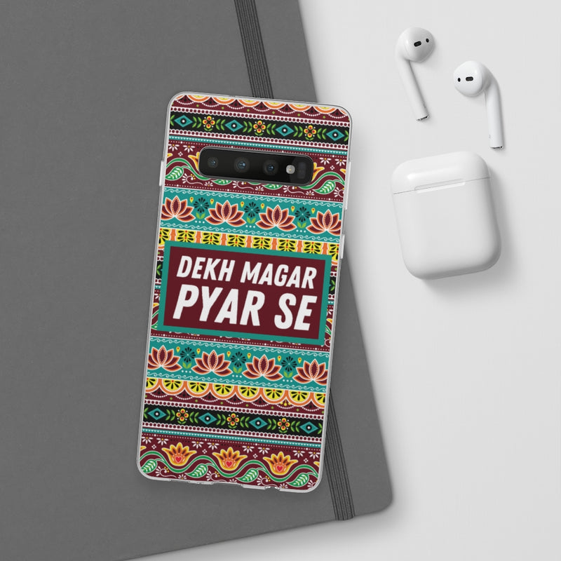 Dekh Magar Pyar Se Flexi Cases - Phone Case by GTA Desi Store