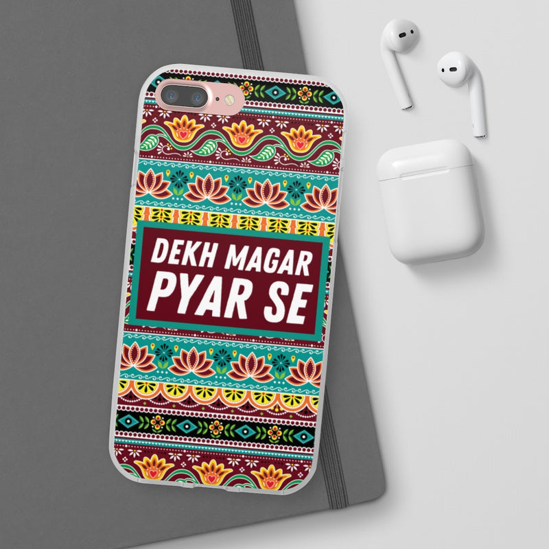 Dekh Magar Pyar Se Flexi Cases - Phone Case by GTA Desi Store