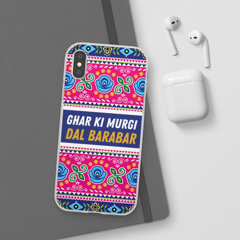 Ghar Ki Murgi Dal Barabar Flexi Cases - Phone Case by GTA Desi Store