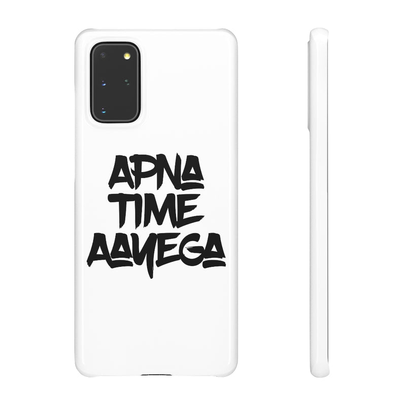 Apna Time Aayega Snap Cases iPhone or Samsung - Phone Case by GTA Desi Store