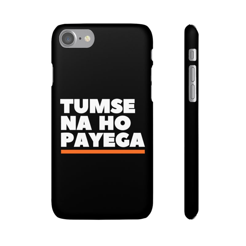 Tumse Na Ho Payega Snap Cases iPhone or Samsung - Phone Case by GTA Desi Store