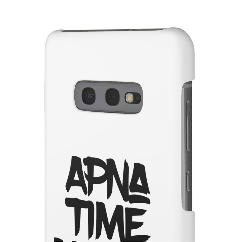Apna Time Aayega Snap Cases iPhone or Samsung - Samsung Galaxy S10E / Matte - Phone Case by GTA Desi Store