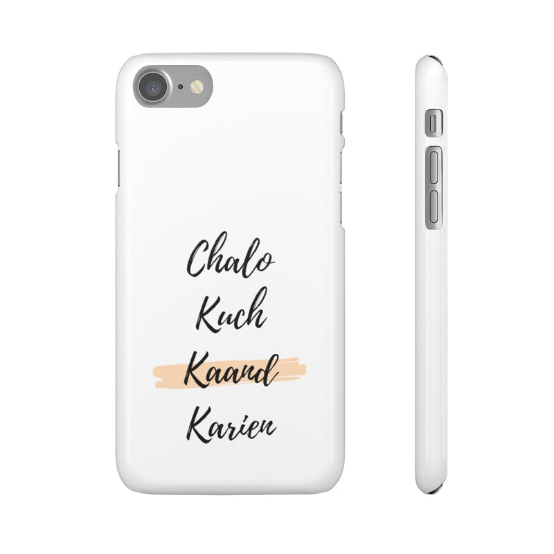 Chalo Kuch Kaand Karien Snap Cases iPhone or Samsung - Phone Case by GTA Desi Store