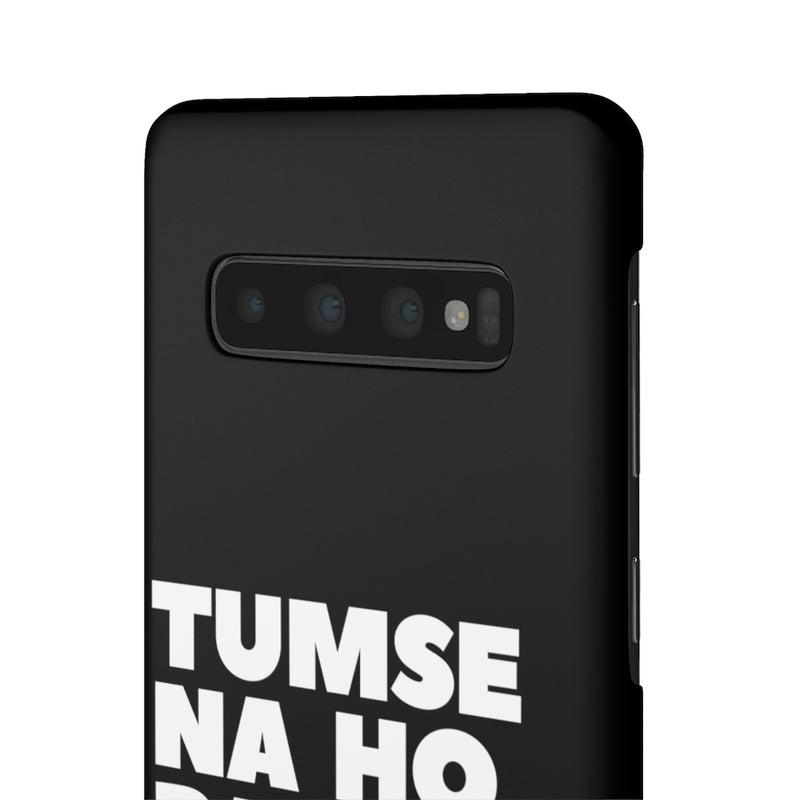 Tumse Na Ho Payega Snap Cases iPhone or Samsung - Samsung Galaxy S10 / Matte - Phone Case by GTA Desi Store